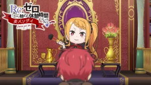 Re:Zero - Starting Break Time from Zero: Cheers for Me