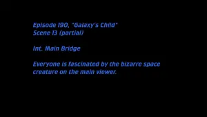 Deleted Scenes: S04E16 – Galaxy’s Child